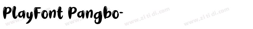 PlayFont Pangbo字体转换